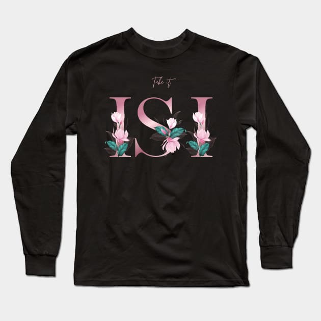Take it ISI Long Sleeve T-Shirt by hexchen09